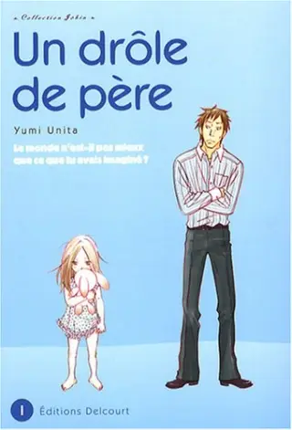 Couverture de Un Drôle de Père